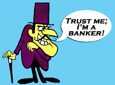 bankster-trust-me-im-a-banker.gif