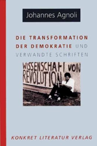 die-transformation-der-demokratie-und-verwandte-schriften-taschenbuch-johannes-agnoli-1280823024.jpeg
