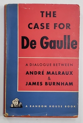 the-case-for-de-gaulle-a-dialogue-between-andre-malraux-and-james-burnham-1948-p287869-0-214814446.jpg