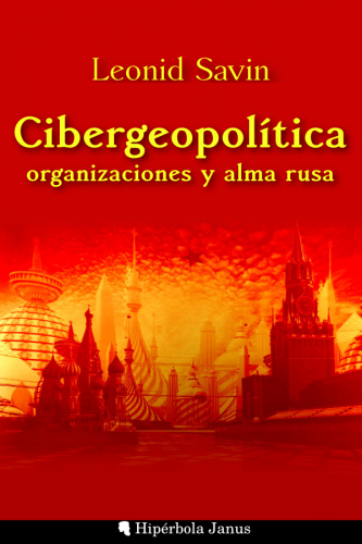 Cibergeopolitica_organizaciones_y_alma_rusa_Leonid_Savin.png