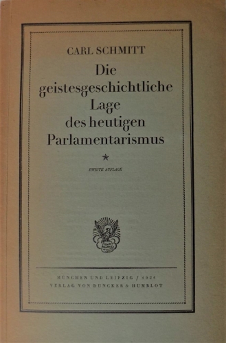 Carl_Schmitt_-_Die_geistesgeschichtliche_Lage_des_heutigen_Parlamentarismus._2._Auflage_1926.jpg