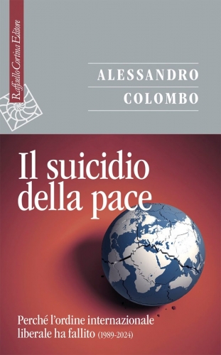 Il-suicidio-della-pace-di-Alessandro-Colombo-edito-da-Raffaello-2409754051.jpg