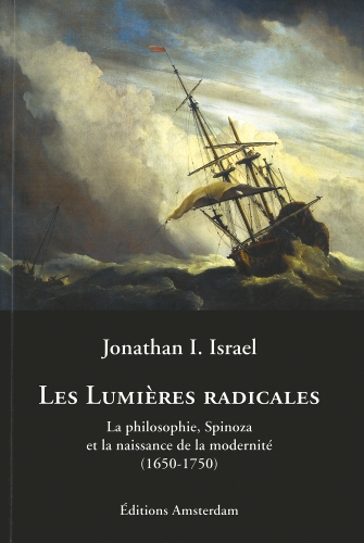 editions-amsterdam-jonathan-i-israel-les-lumieres-radicales-339783485.jpg