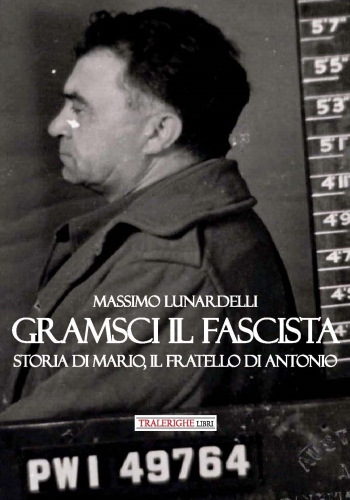 gramsci-fascista-tralerighe-cover-4190677806.jpg