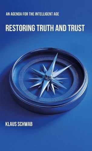 restoring-truth-and-trust-gebundene-ausgabe-klaus-schwab-englisch-2250578196.jpeg