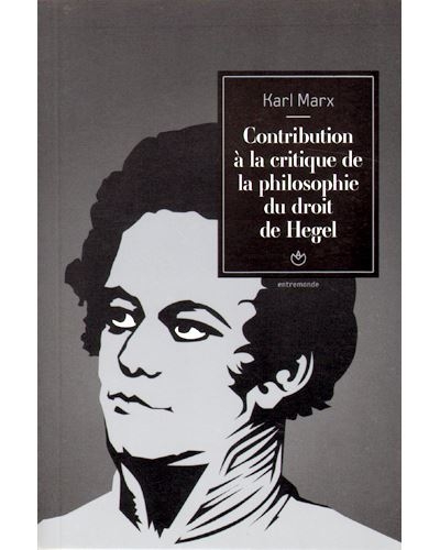 Contribution-a-la-critique-de-la-philosophie-du-Droit-de-Hegel-3078449322.jpg