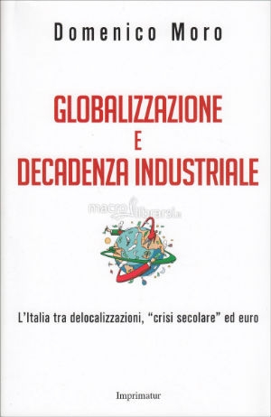 globalizzazione-e-decadenza-industriale-1426154843.jpg