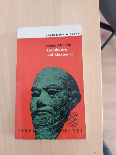 Franz-Altheim+Zarathustra-und-Alexander-Eine-ost-westl-Begegnung-Fischer-Bücherei-329.jpg