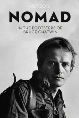 Nomad_In_the_Footsteps_of_Bruce_Chatwin_poster.jpg