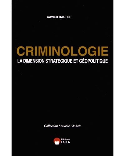 Criminologie-la-dimension-strategique-et-geopolitique-collection-securite-global.jpg